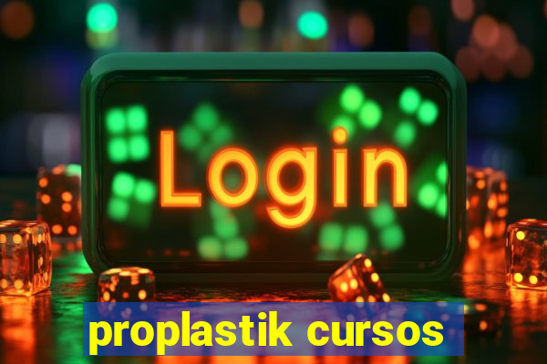 proplastik cursos