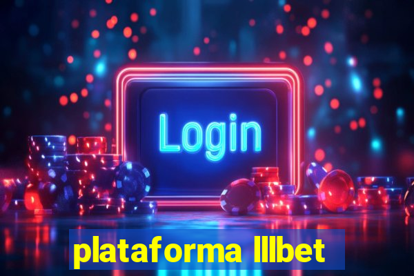 plataforma lllbet