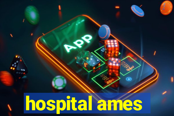 hospital ames