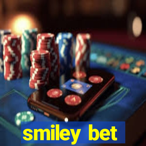 smiley bet