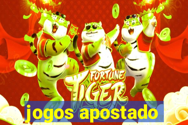 jogos apostado