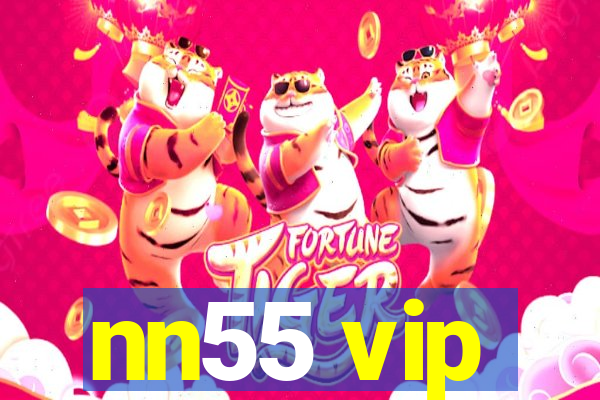 nn55 vip