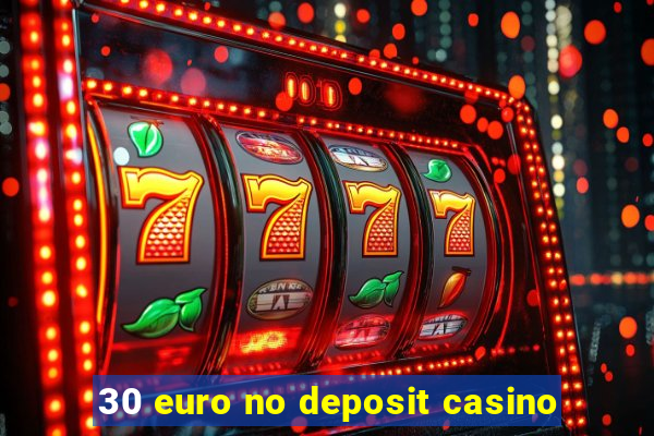 30 euro no deposit casino