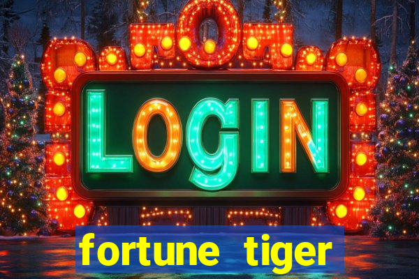 fortune tiger dinheiro infinito