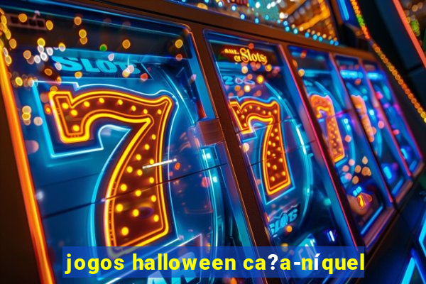 jogos halloween ca?a-níquel