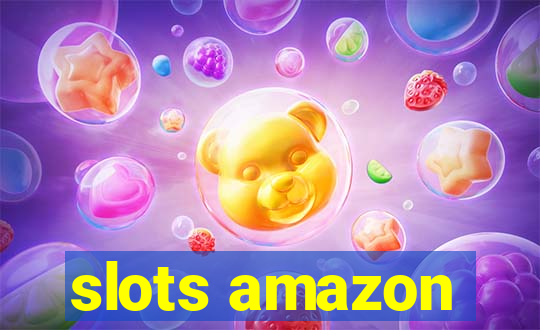 slots amazon