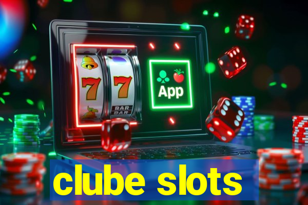 clube slots