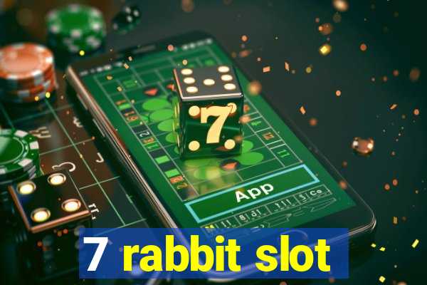 7 rabbit slot