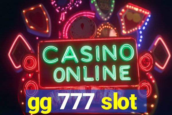 gg 777 slot