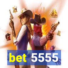 bet 5555