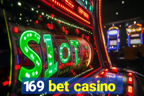 169 bet casino