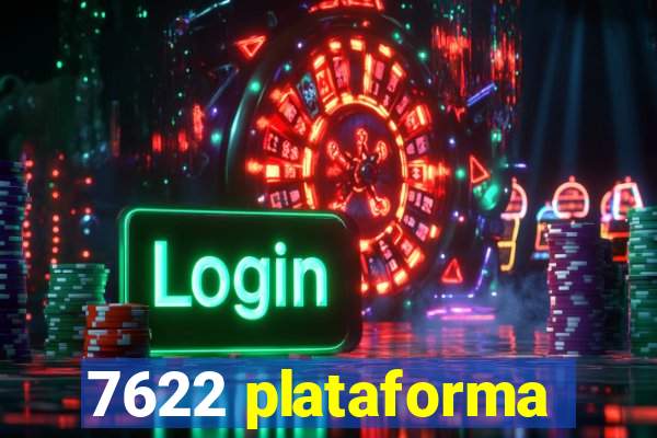 7622 plataforma