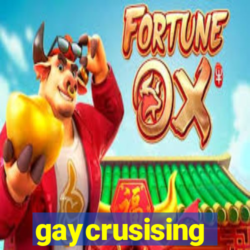 gaycrusising