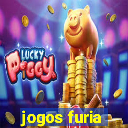 jogos furia