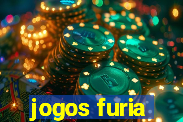 jogos furia