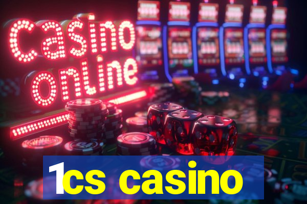 1cs casino