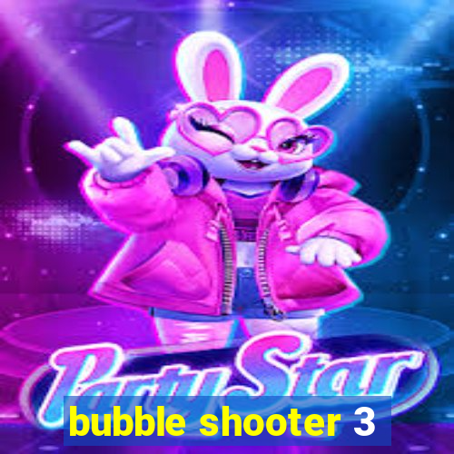 bubble shooter 3