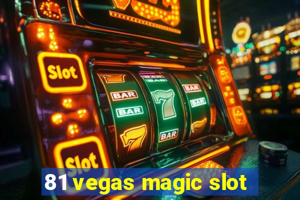 81 vegas magic slot