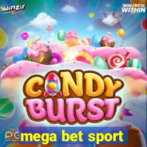 mega bet sport