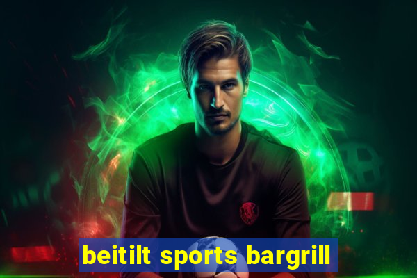 beitilt sports bargrill