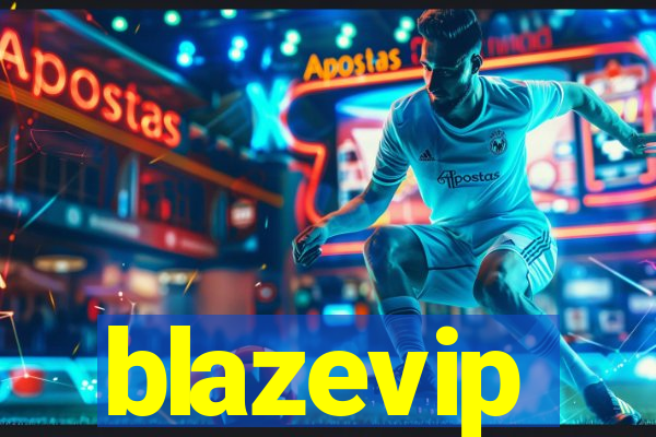 blazevip