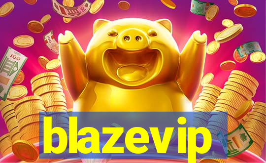 blazevip