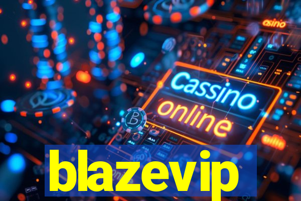 blazevip