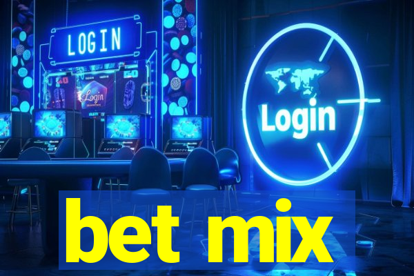 bet mix