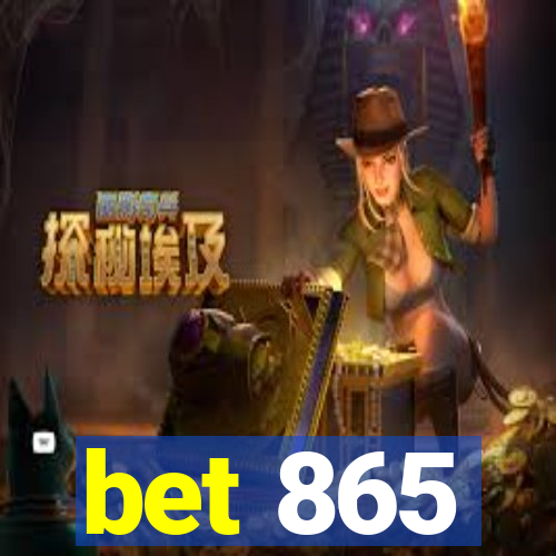 bet 865