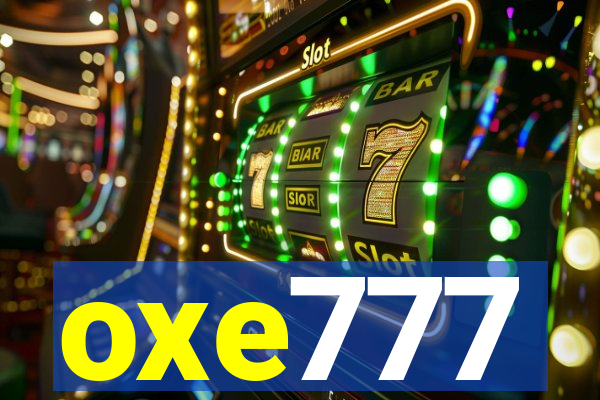 oxe777