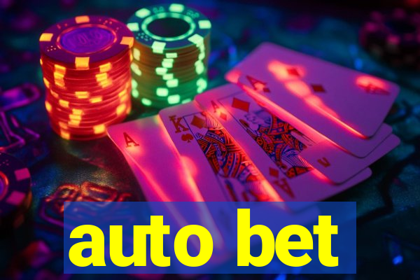 auto bet