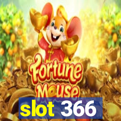 slot 366