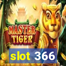 slot 366