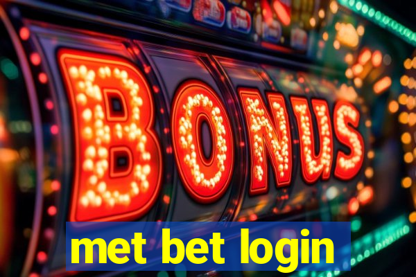 met bet login