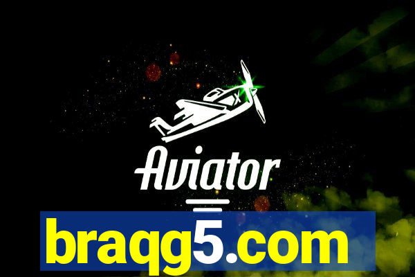 braqg5.com