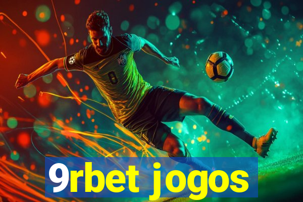 9rbet jogos