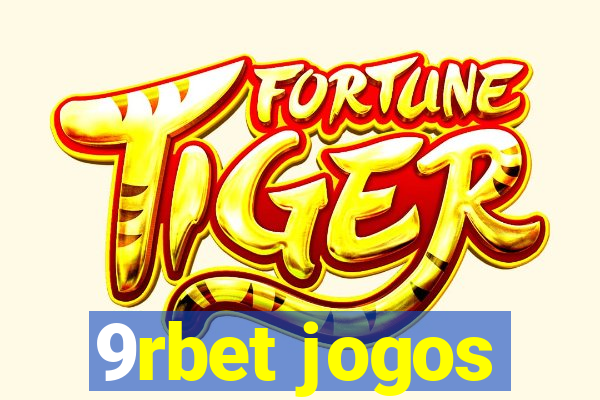 9rbet jogos