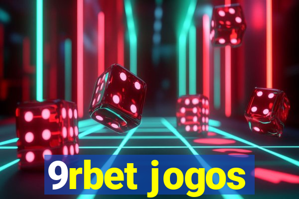 9rbet jogos