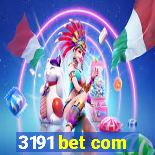 3191 bet com