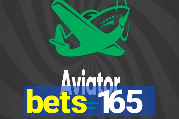 bets 165