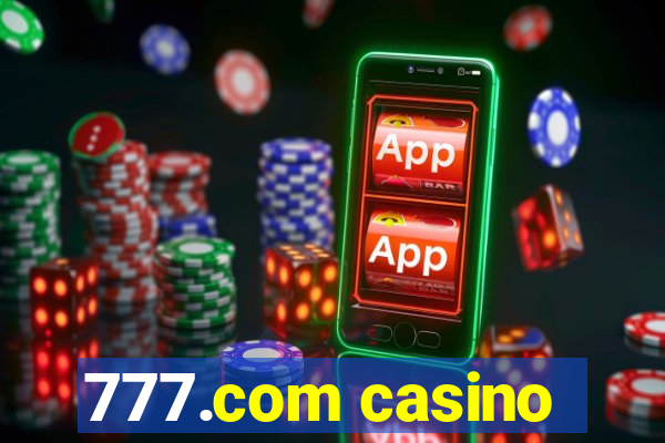 777.com casino