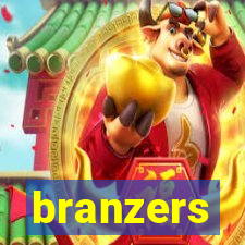 branzers