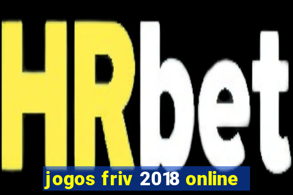 jogos friv 2018 online