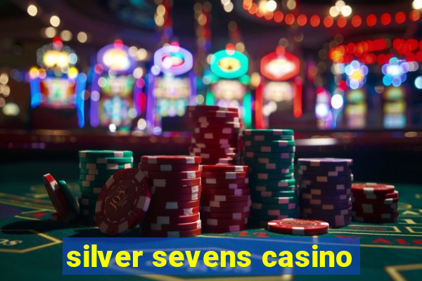 silver sevens casino