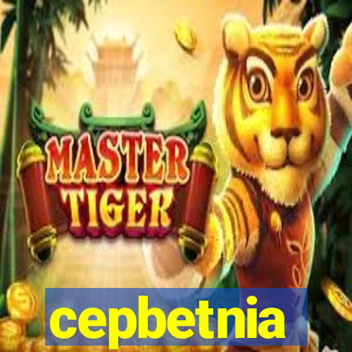 cepbetnia