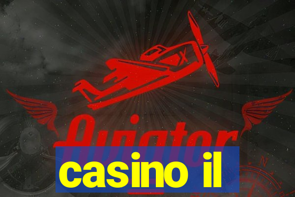 casino il