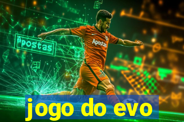 jogo do evo