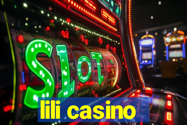 lili casino