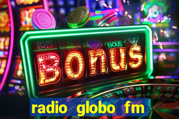 radio globo fm 90.1 salvador bahia