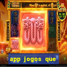 app jogos que ganha dinheiro